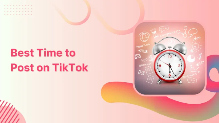Best Time to Post on TikTok Today